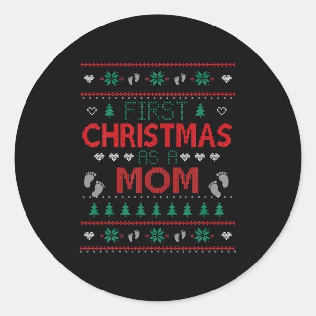 First Christmas As A Mom Funny Matching Xmas New M Classic Round Sticker (Front)