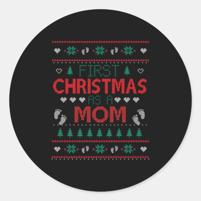 First Christmas As A Mom Funny Matching Xmas New M Classic Round Sticker (Front)
