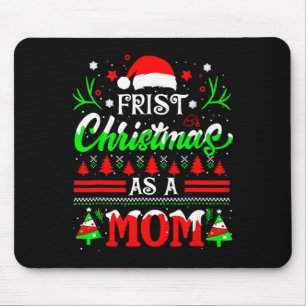 First Christmas As A Mom Funny New Mom Xmas Matchi Mouse Mat