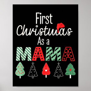 First Christmas As A Mom New Mama Family Matching  Poster