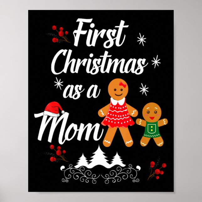 First Christmas As A Mom New Mom Xmas Gift  Poster (Front)