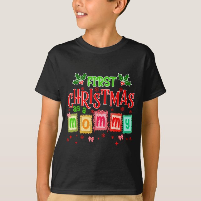 First Christmas As A Mommy 2025 Coquette Bow Match T-Shirt (Front)