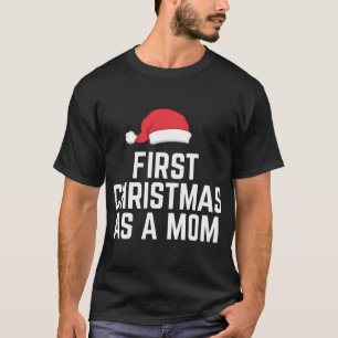 First Christmas As A Mum Cute Future Mother Xmas C T-Shirt