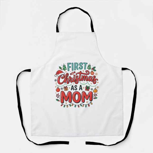 First Christmas As A Mum Holiday Design Apron (Front)
