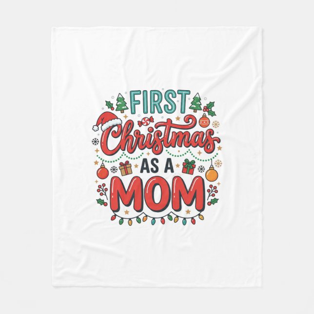 First Christmas As A Mum Holiday Design Fleece Blanket (Front)