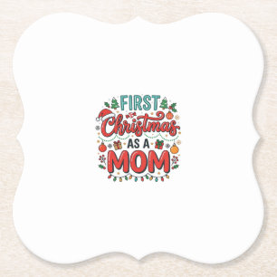 First Christmas As A Mum Holiday Design Paper Coaster