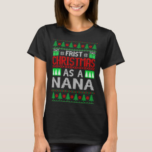 First Christmas As A Nana Santa Hat Ugly Xmas New  T-Shirt