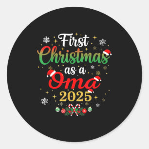 First Christmas As A Oma 2025 New Mommy Xmas  Classic Round Sticker
