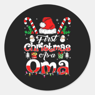 First Christmas As A Oma Family Matching Classic Round Sticker