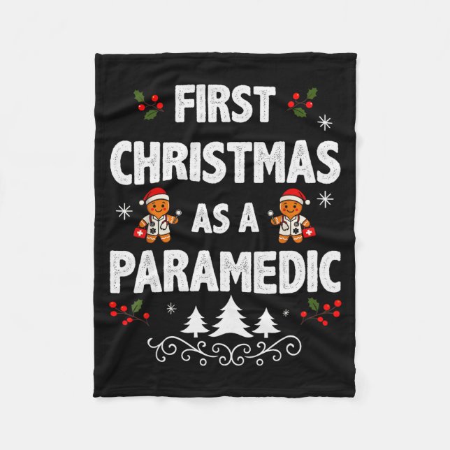 First Christmas As A Paramedic Funny Holiday Men W Fleece Blanket (Front)