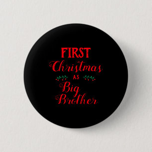 First Christmas As Big Brother Family Matching 6 Cm Round Badge