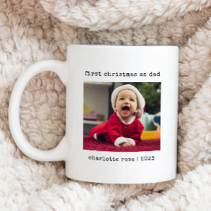 First Christmas as Dad Custom Photo Coffee Mug