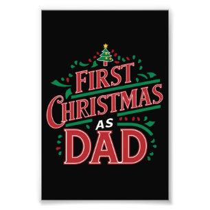 First Christmas As Dad Matching Christmas Photo Print