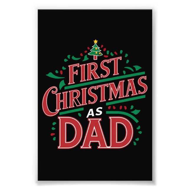 First Christmas As Dad Matching Christmas  Photo Print (Front)