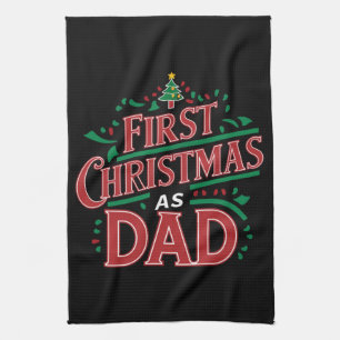 First Christmas As Dad Matching Christmas Tea Towel