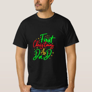 First Christmas as Dad - T-Shirt