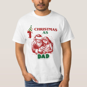 first christmas as dad T-Shirt