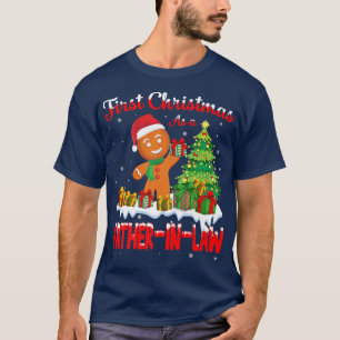 First Christmas As Father In Law Gingerbread XMas T-Shirt