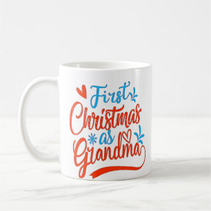 First Christmas As Grandma Coffee Mug