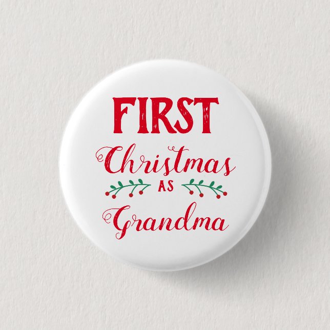 First Christmas as grandma family matching 3 Cm Round Badge (Front)