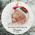 First Christmas As Grandma Photo  Ceramic Ornament<br><div class="desc">This cute Grandma Christmas Ornament is decorated with gold stars on a white background.
Easily customisable with baby's photo and year.
Please note that the small white stars are not included in the design.</div>