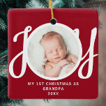 First Christmas As Grandpa Photo Keepsake Red  Ceramic Ornament<br><div class="desc">This keepsake "First Christmas As Grandpa" photo ornament is decorated with the word 'JOY' in stylish script typography on a red background. Easily customisable.</div>