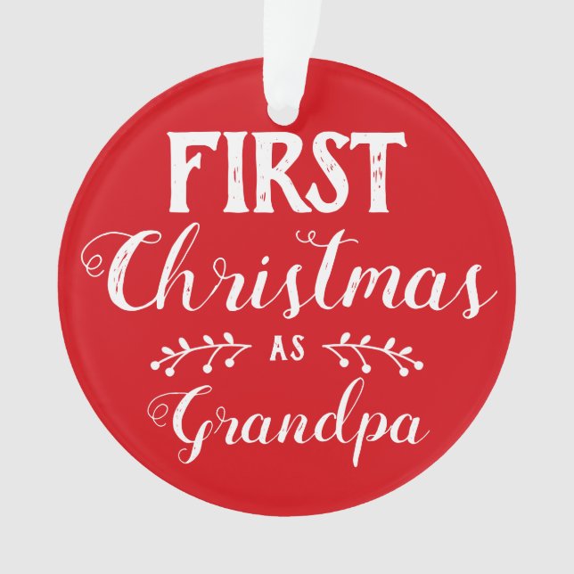 First Christmas as Grandpa red & white with photo Ornament (Front)