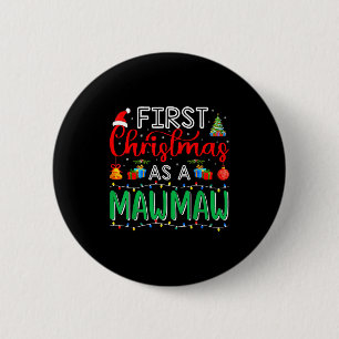 First Christmas As Mawmaw Family Matching New Mawm 6 Cm Round Badge