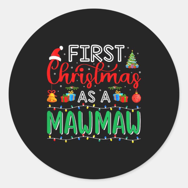 First Christmas As Mawmaw Family Matching New Mawm Classic Round Sticker (Front)