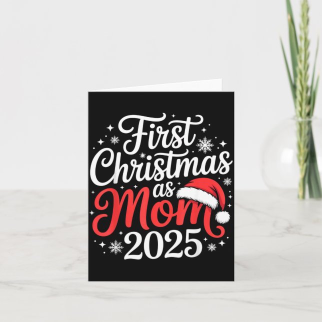 First Christmas As Mom 2025 Family Matching New Mo Card (Front)