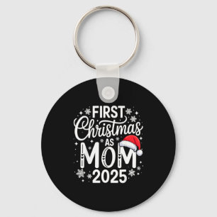 First Christmas As Mom 2025 Matching Family Holida Key Ring