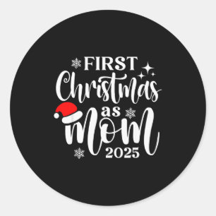 First Christmas As Mom 2025 Snowflake Xmas Family  Classic Round Sticker