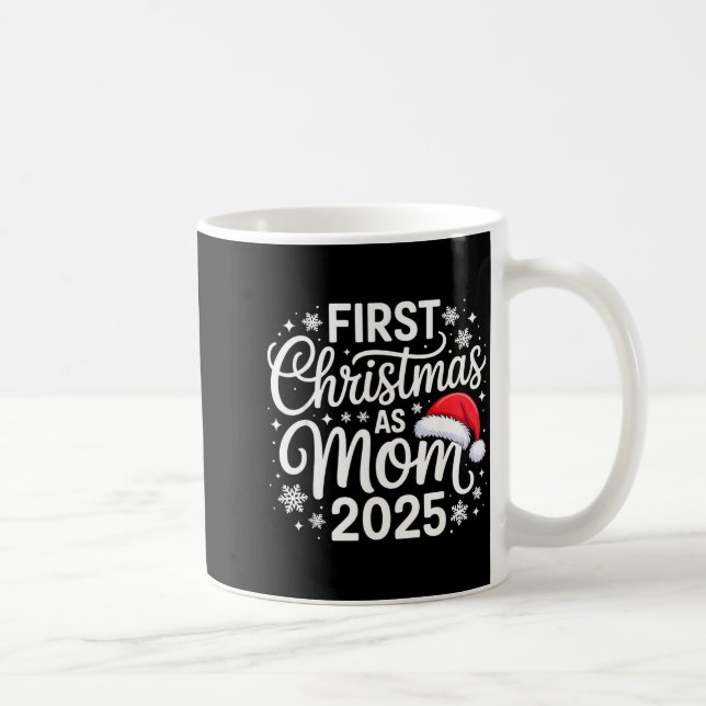 First Christmas As Mom 2025 Snowflake Xmas Family  Coffee Mug (Right)