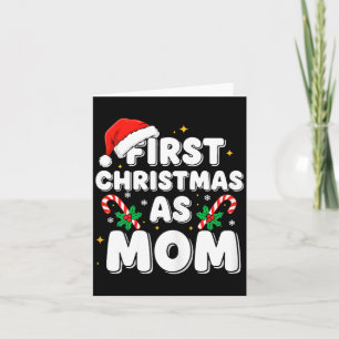 First Christmas As Mom Card