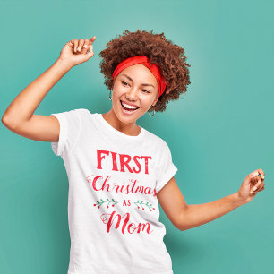 First Christmas as Mom family matching red text T-Shirt