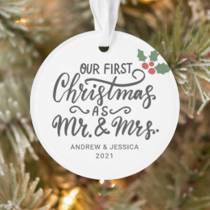 First Christmas as Mr. & Mrs. - Script Wedding Ornament