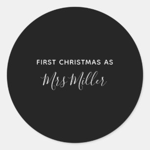 First Christmas As Mrs D Name Classic Round Sticker