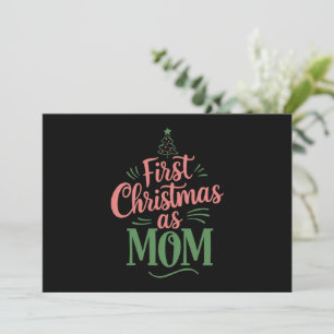 First Christmas As Mum Matching Christmas Holiday Card