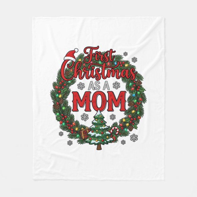First Christmas As Mum Pine Wreath Tree Fleece Blanket (Front)