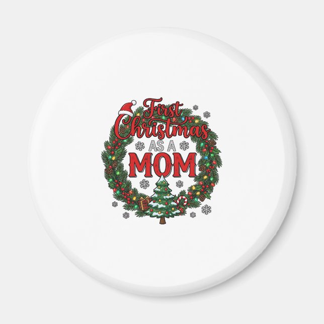 First Christmas As Mum Pine Wreath Tree Magnet (Front)