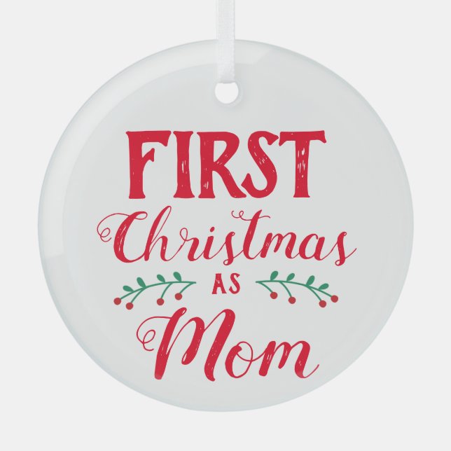 First Christmas as Mum white keepsake Glass Tree Decoration (Front)