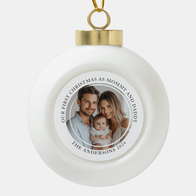 First Christmas As Mummy And Daddy Custom Photo Ceramic Ball Christmas Ornament (Front)