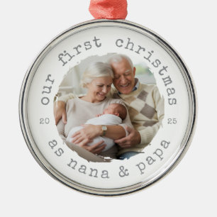 First Christmas as Nana & Papa 2025 Grandparents  Metal Tree Decoration