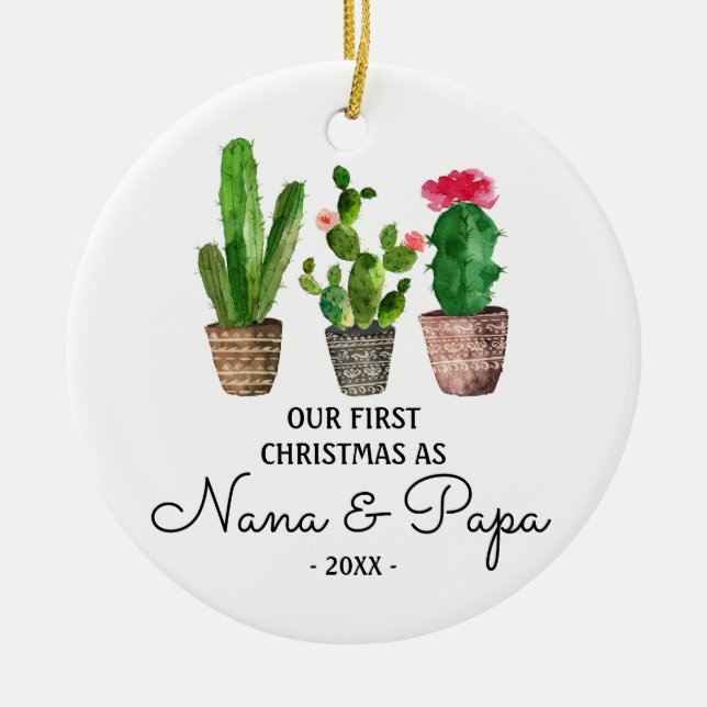 First Christmas as Nana & Papa Grandparents Cactus Ceramic Tree Decoration (Front)