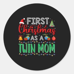 First Christmas As Twin Mom Family Matching New Tw Classic Round Sticker