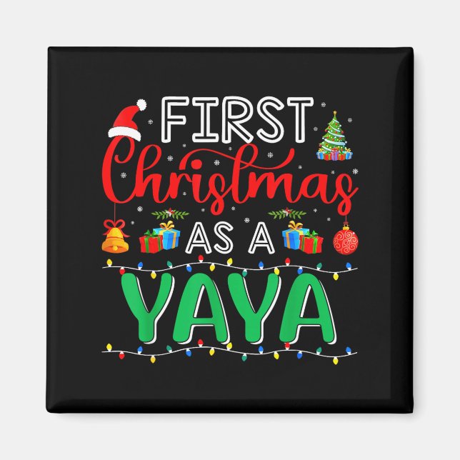 First Christmas As Yaya Family Matching New Yaya  Magnet (Front)