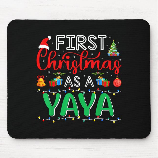 First Christmas As Yaya Family Matching New Yaya  Mouse Mat (Front)