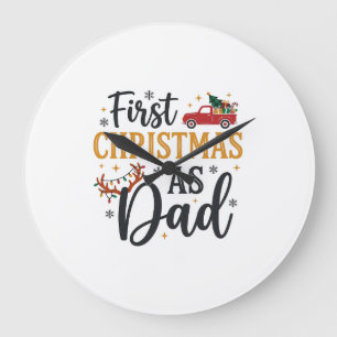 First Christmas Dad Holiday Truck Large Clock
