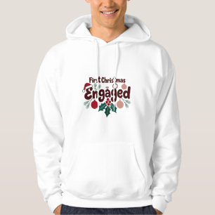 First Christmas Engaged Romantic Holiday Couples Hoodie