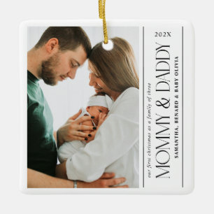 First Christmas Family of Three Mommy  Daddy Photo Ceramic Ornament